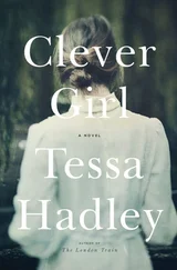 Tessa Hadley - Clever Girl