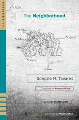 Gonçalo Tavares - The Neighborhood