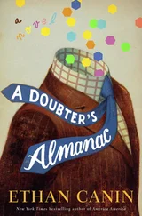 Ethan Canin - A Doubter's Almanac