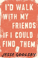 Jesse Goolsby - I'd Walk with My Friends If I Could Find Them