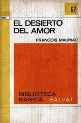 Francois Mauriac - El Desierto Del Amor