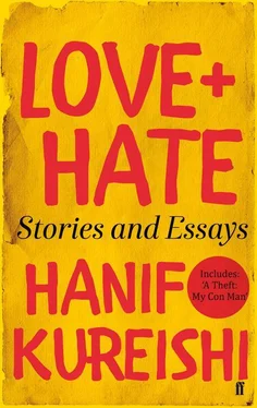 Hanif Kureishi Love + Hate: Stories and Essays