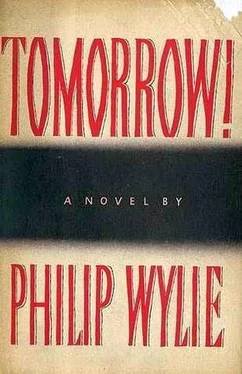 Philip Wylie Tomorrow! обложка книги