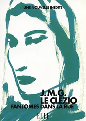 Jean-Marie Le Clézio - Fantômes dans la rue