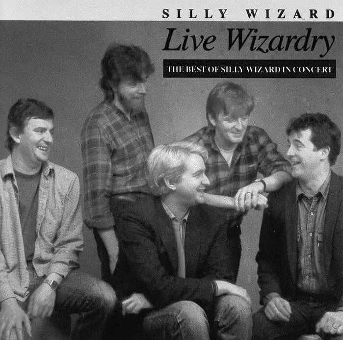 LP Silly Wizard Live Wizardry 1988 В кельтских странах бард считался фигурой - фото 112