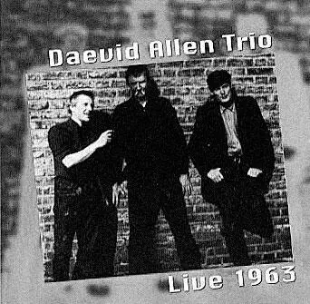LP Daevid Allen Trio Life 1963 Одними из самых известных кентерберийцев были - фото 232
