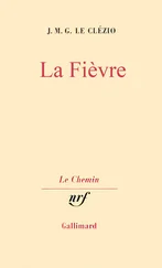 Jean-Marie Le Clézio - Fièvre