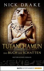 Nick Drake - Tutanchamun - das Buch der Schatten