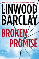 Linwood Barclay - Broken Promise - A Thriller