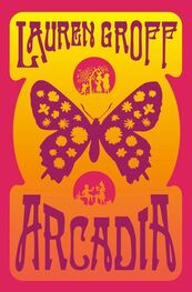 Lauren Groff: Arcadia