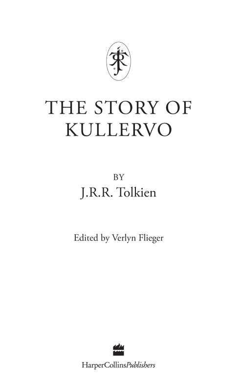 The Story of Kullervo by JRR Tolkien LIST OF PLATES The Land of Pohja by - фото 1