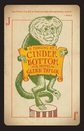 Glenn Taylor: A Hanging at Cinder Bottom