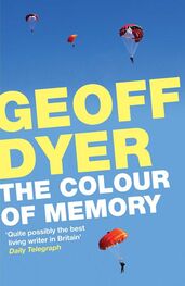 Geoff Dyer: The Colour of Memory