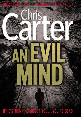 Chris Carter An Evil Mind