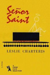 Leslie Charteris: Señor Saint