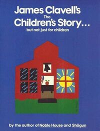 James Clavell: The Children's Story
