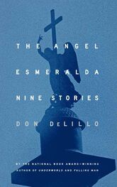 Don DeLillo: The Angel Esmeralda