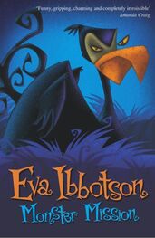 Eva Ibbotson: Monster Mission