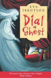 Eva Ibbotson: Dial a Ghost