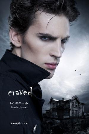In CRAVED Book 10 in the Vampire Journals 16 year old Scarlet Paine - фото 3