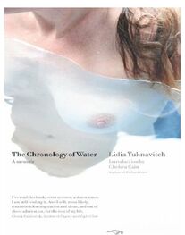 Lidia Yuknavitch: The Chronology of Water