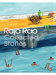 Raja Rao: Collected Stories
