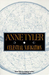 Anne Tyler: Celestial Navigation