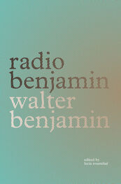 Walter Benjamin: Radio Benjamin