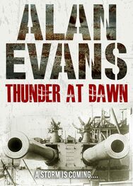 Alan Evans: Thunder at Dawn