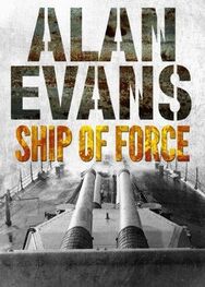 Alan Evans: Ship of Force