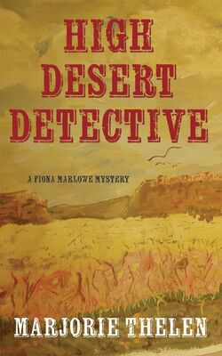 Marjorie Thelen High Desert Detective