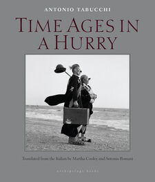 Antonio Tabucchi: Time Ages in a Hurry