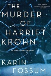 Karin Fossum: The Murder of Harriet Krohn