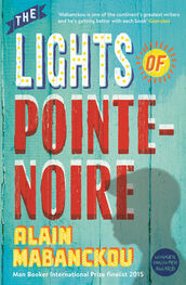 Alain Mabanckou: The Lights of Pointe-Noire