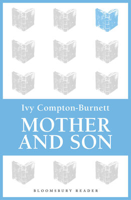 Ivy Compton-Burnett Mother and Son