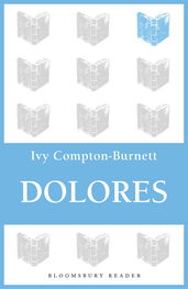 Ivy Compton-Burnett: Dolores
