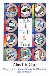Alasdair Gray: Ten Tales Tall and True