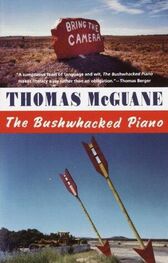 Thomas McGuane: The Bushwacked Piano