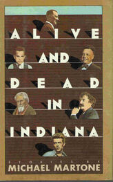 Michael Martone: Alive and Dead in Indiana