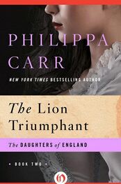 Philippa Carr: Lion Triumphant