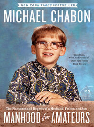 Michael Chabon: Manhood for Amateurs