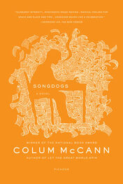 Colum McCann: Songdogs