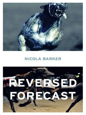 Nicola Barker Reversed Forecast