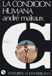 André Malraux: La Condición Humana