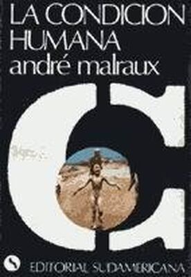 André Malraux La Condición Humana