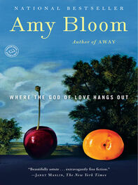 Amy Bloom: Where the God of Love Hangs Out