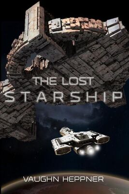 Vaughn Heppner The Lost Starship