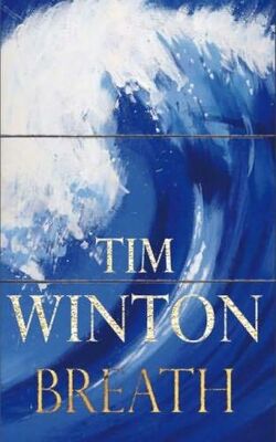 Tim Winton Breath