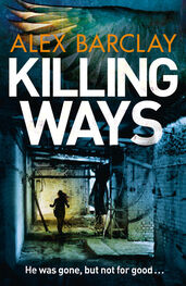 Alex Barclay: Killing Ways