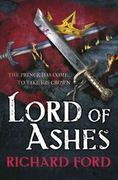 Richard Ford: Lord of Ashes